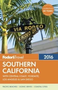 Image of Southern California 2016 by Fodors Travel Guides Book