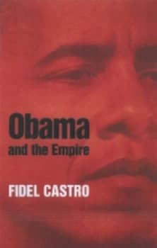 Image of Obama and the Empire by Fidel Castro Book