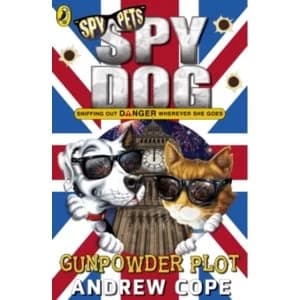 Image of Spy Dog: The Gunpowder Plot