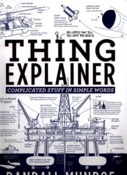 Image of Thing Explainer : Complicated Stuff in Simple Words Paperback