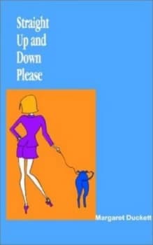 Image of Straight up and down Please by Margaret Duckett Paperback
