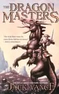 Image of dragon masters the definitive edition of the hugo award winning novel plus