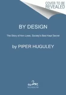 Image of By Her Own Design : A Novel of Ann Lowe, Fashion Designer to the Social Register
