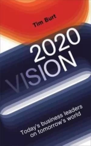 Image of 2020 vision by Tim Burt