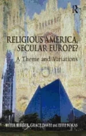 Image of religious america secular europe a theme and variations