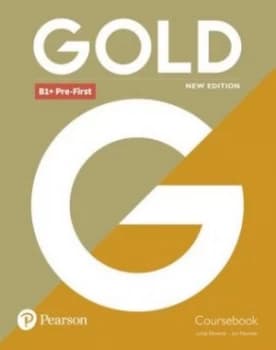 Image of Gold B1+ Pre-First New Edition Coursebook by Lynda Edwards