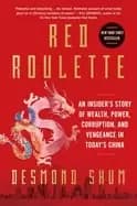 Image of red roulette an insiders story of wealth power corruption and vengeance in