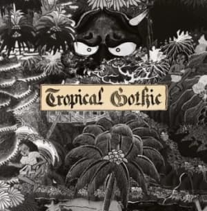 Image of Tropical Gothic by Mike Cooper Vinyl Album