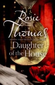 Image of Daughter of the House by Rosie Thomas Paperback