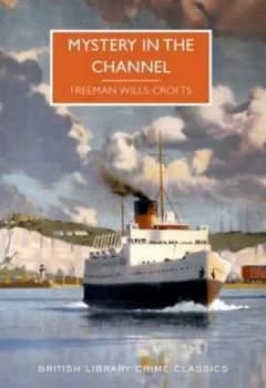 Image of Mystery in the Channel by Freeman Wills Crofts Paperback