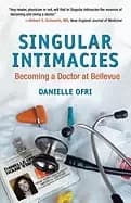 Image of singular intimacies becoming a doctor at bellevue