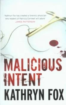 Image of Malicious Intent by Kathryn Fox Paperback