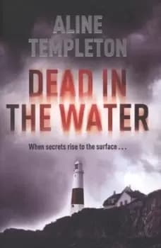 Image of Dead in the water by Aline Templeton