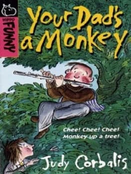 Image of Your Dads a Monkey by Judy Corbalis and Tony Ross Book