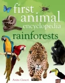 Image of First Animal Encyclopedia Rainforests