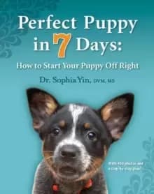 Image of Perfect Puppy in 7 Days : How to Start Your Puppy Off Right