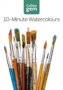 Image of 10-Minute Watercolours by Hazel Soan Paperback