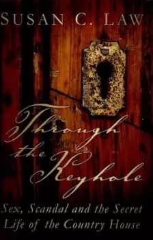 Image of Through the keyhole by Susan C Law