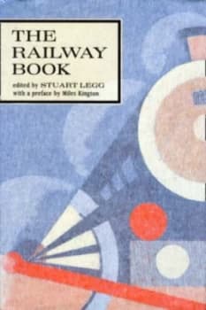 Image of The Railway Book by Stuart Legg Book