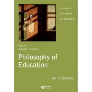 Image of Philosophy of Education: An Anthology by John Wiley and Sons Ltd (Paperback, 2006)