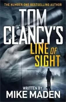 Image of Tom Clancys Line of sight by Mike Maden
