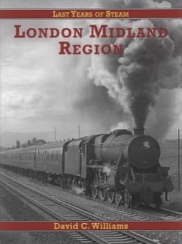 Image of London Midland Region by D. C Williams Paperback