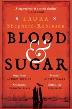 Image of Blood & sugar by Laura Shepherd-Robinson