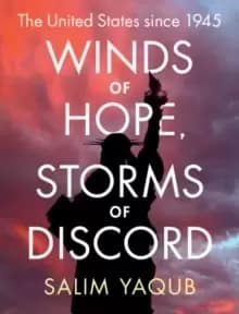 Image of Winds of Hope, Storms of Discord : The United States since 1945