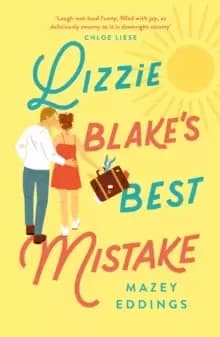 Image of Lizzie Blake's Best Mistake : The next unique and swoonworthy rom-com from the author of the TikTok-hit, A Brush with Love!