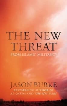 Image of The New Threat by Jason Burke Hardback