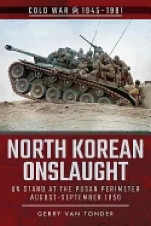 Image of north korean onslaught volume ii un stand at the pusan perimeter august 19