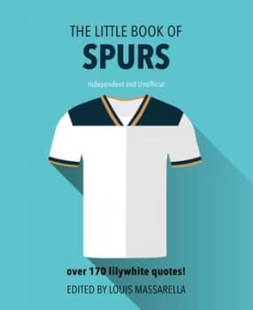 Image of The Little Book of Spurs by Louis Massarella Hardback