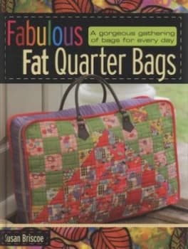 Image of Fabulous Fat Quarter Bags by Susan Briscoe Hardback