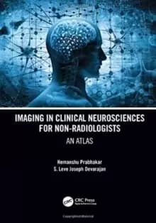 Image of Imaging in Clinical Neurosciences for Non-radiologists : An Atlas