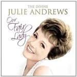 Image of Julie Andrews - Our Fair Lady (The Divine Julie Andrews) (Music CD)