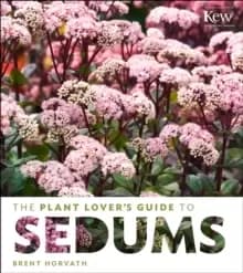 Image of Plant Lover's Guide to Sedums