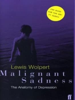 Image of Malignant Sadness by L Wolpert Book