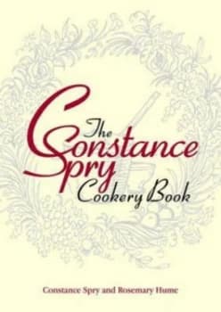 Image of The Constance Spry Cookery Book by Constance Spry Hardback