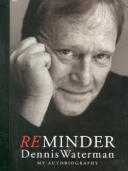Image of Reminder by Dennis Waterman and Jill Arlon Hardback