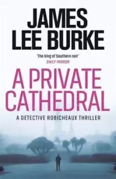 Image of A private cathedral by James Lee Burke