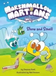 Image of Marshmallow Martians: Show and Smell