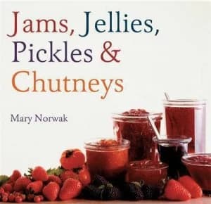 Image of Jams Jellies Pickles and Chutneys by Mary Norwak Paperback