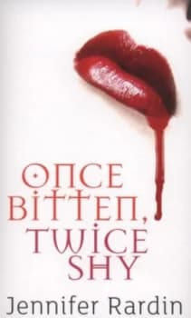Image of Once Bitten Twice Shy by Jennifer Rardin Paperback