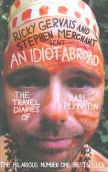 Image of An Idiot Abroad by Karl Pilkington Paperback
