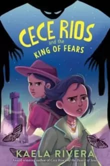 Image of Cece Rios and the King of Fears