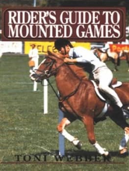 Image of Riders Guide to Mounted Games by Toni Webber Paperback