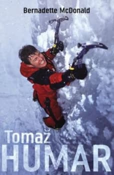 Image of Tomaz Humar by Bernadette Mcdonald Paperback