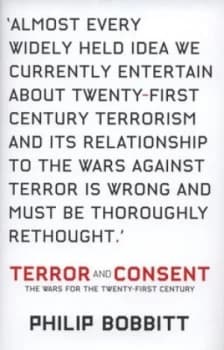 Image of Terror and Consent by Philip Bobbitt Hardback