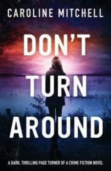 Image of Dont Turn around by Caroline Mitchell Paperback