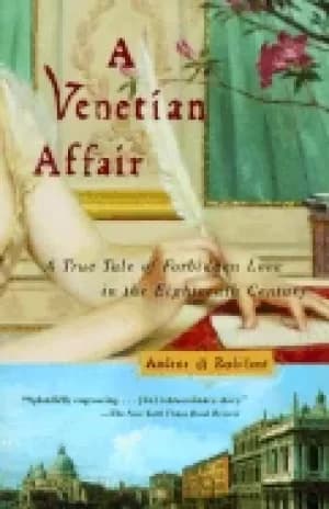 Image of venetian affair a true tale of forbidden love in the 18th century